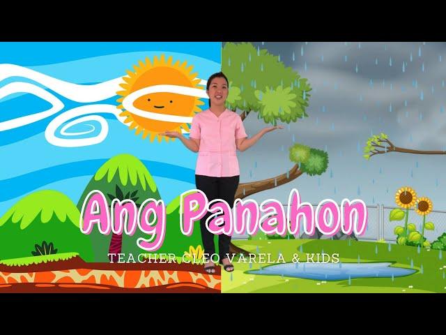 Ang Panahon | Teacher Pia