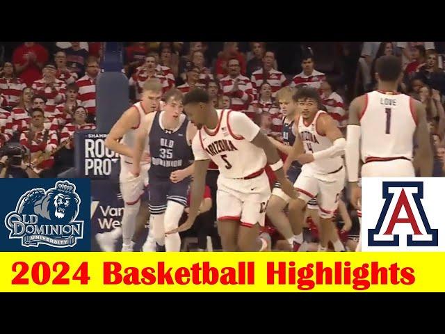 Old Dominion vs #10 Arizona Basketball Game Highlights 11 9 2024