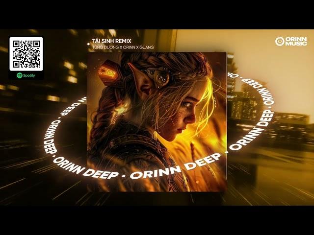 TÁI SINH REMIX - TÙNG DƯƠNG x ORINN x GUANG | Chìm Vào Trong Ánh Mắt Đắm Đuối