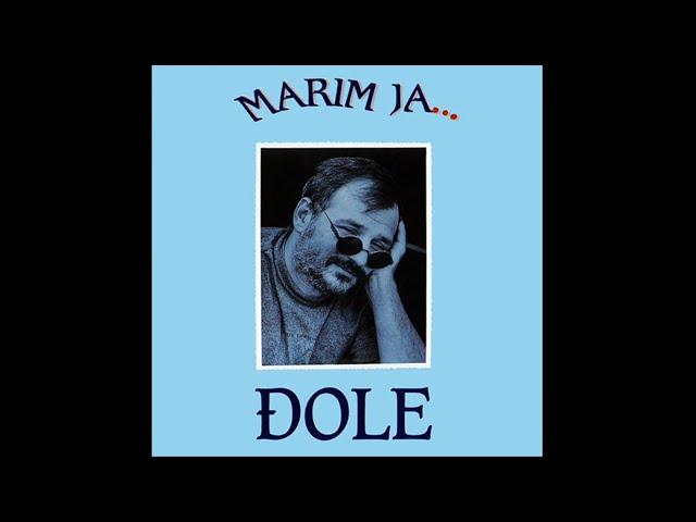 ĐORĐE BALAŠEVIĆ - Olelole - (Audio 1991) HD