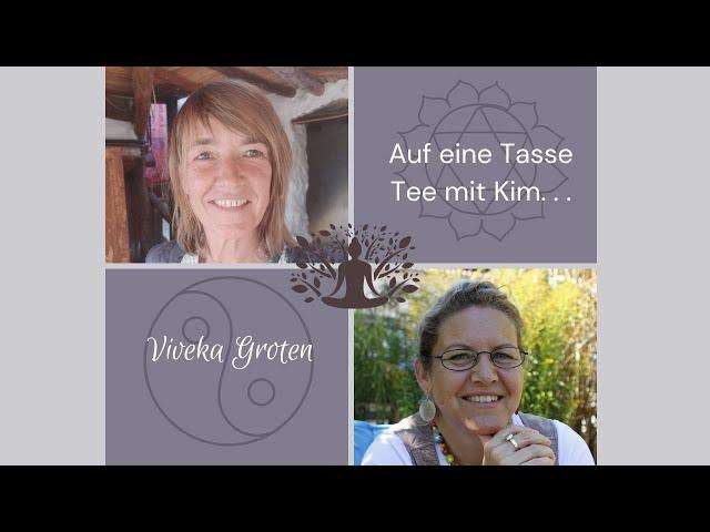 Auf eine Tasse Tee mit Kim..... Viveka Groten