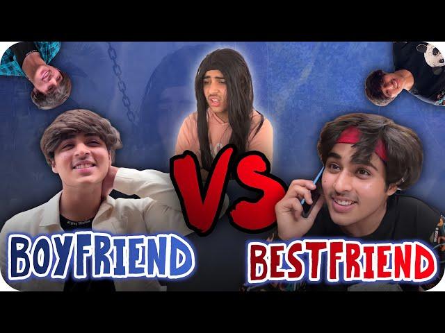 BOYFRIEND VS BESTFRIEND ️| SUNNY VS RAJ | @RajGrover005