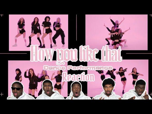 BLACKPINK - 'How You Like That' DANCE PERFORMANCE VIDEO | REACTION