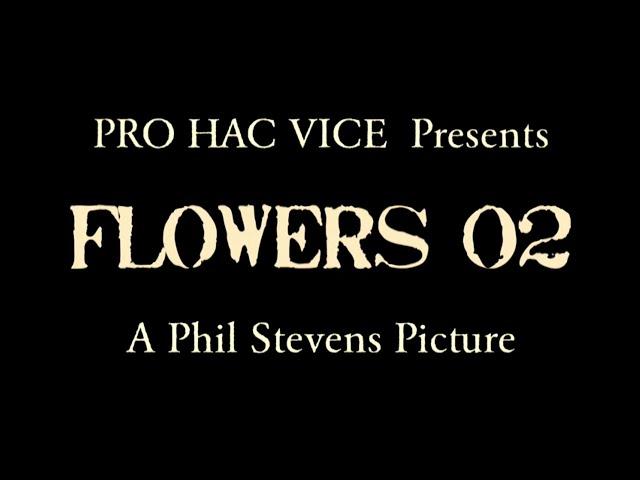 FLOWERS 02 (2020) - TRAILER