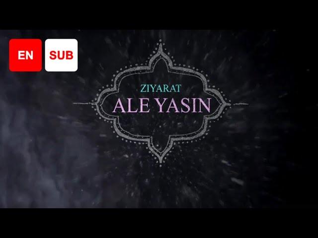 Ziyarat Ale Yasin (EN SUB) - Ali Fani