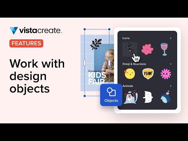 How to work with design objects in VistaCreate