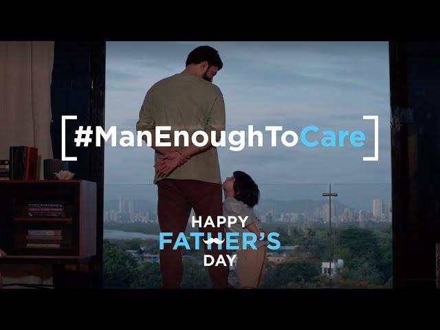 Dove Men+ Care #ManEnoughToCare | Happy Father's Day