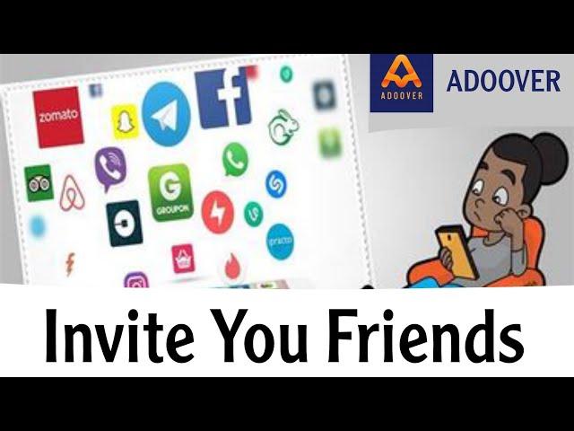 ADOOVER Invite Your Friends And Earn Money