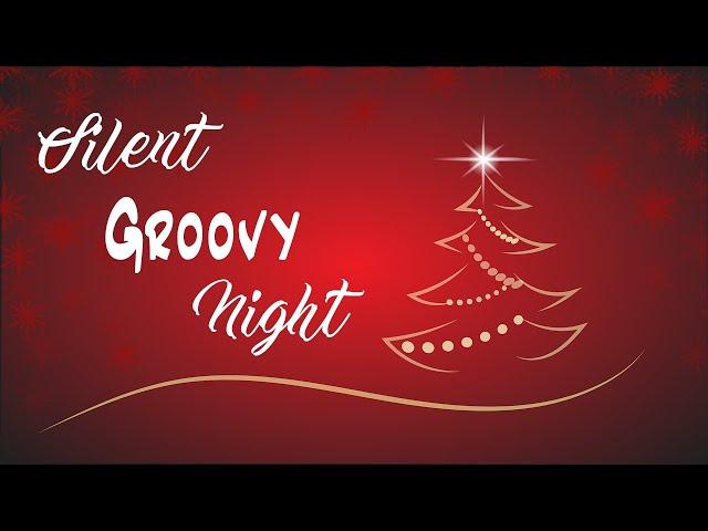 Silent Groovy Night