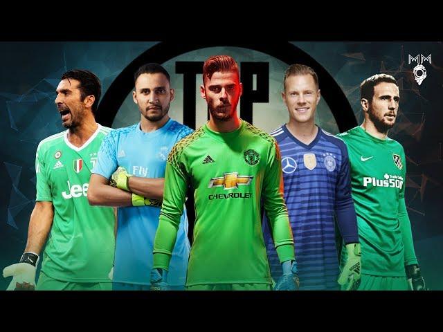 Top 10 Goalkeepers 2018 ● HD