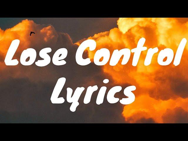 Lose Control - Teddy Swims (Lyrics)