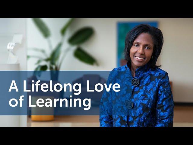 A Lifelong Love of Learning