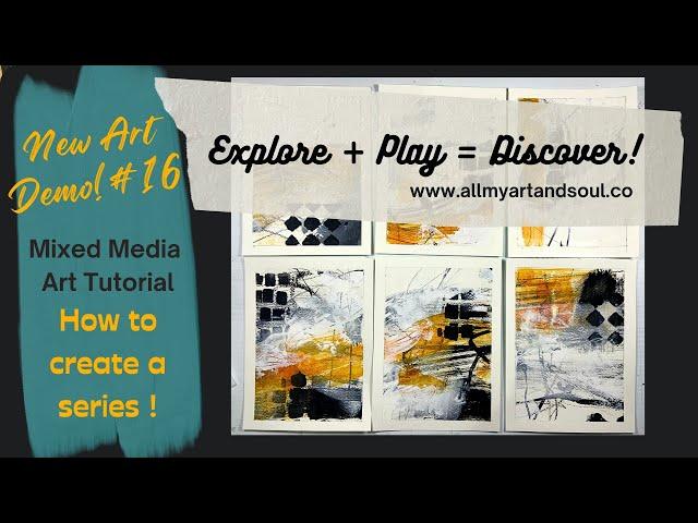 Mixed Media Art Tutorial - How to Use a Mixed Media Layers for an Abstract Series - Part #1