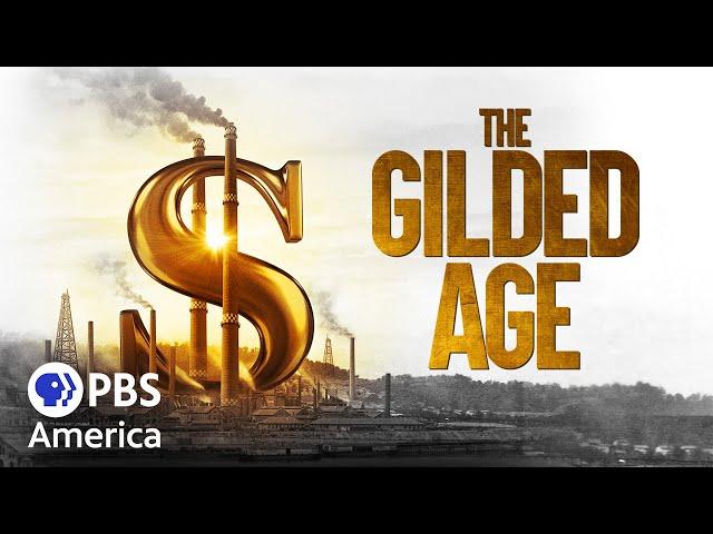 The Gilded Age: the Most Transformative Era in American History FULL SPECIAL | PBS America