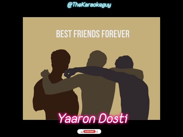 Yaaron Dosti #viral #trending #friends @TheKaraokeGuy