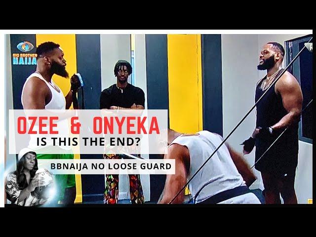 OZEE VOWS TO AVOID ONYEKA | BBNAIJA NO LOOSE GUARD | BBNAIJA SEASON 9 | GLORY ELIJAH