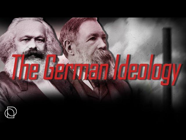 Karl Marx and Friedrich Engels: The German Ideology