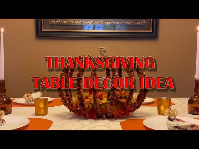 Thanksgiving table decor idea| easy Decor DIY for Thanksgiving 