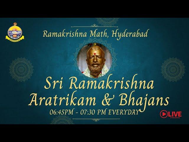 Watch Sri Ramakrishna Aratrikam & Bhajans