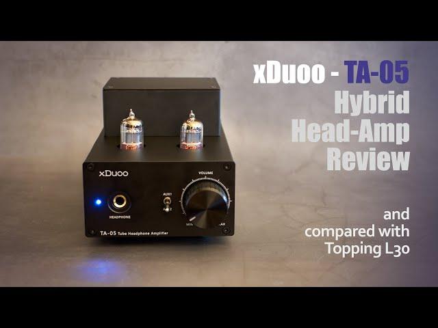 xDuoo TA-05 Tube Amplifier Review
