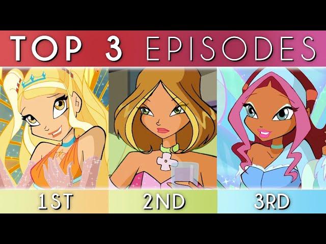 Winx Club RANKING! My TOP 3 episodes from each season!