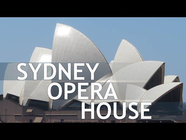 Sydney Opera House | a detailed visit