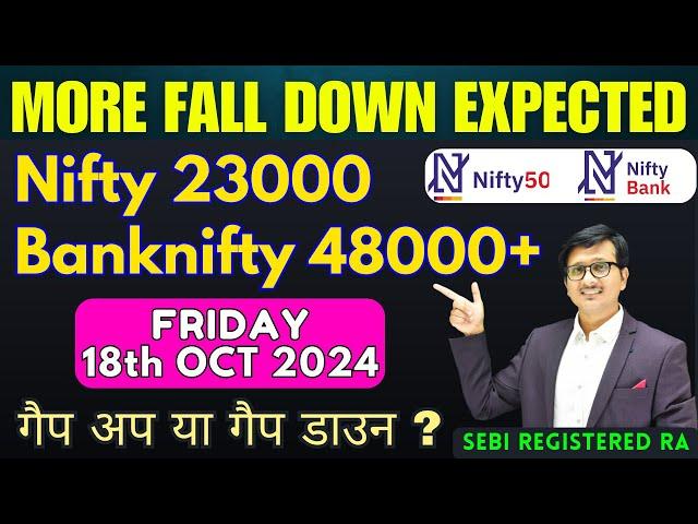 Nifty Prediction and Bank Nifty Analysis for FRIDAY 18 OCTOBER 2024 | Nifty Bank nifty Tomorrow