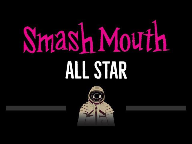 Smash Mouth • All Star (CC)  [Karaoke] [Instrumental Lyrics]