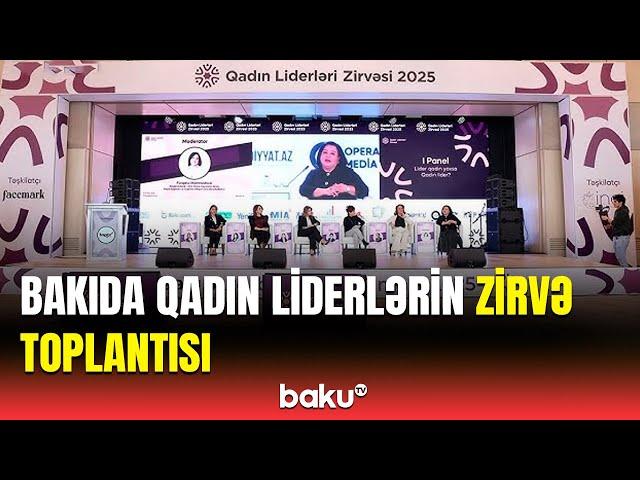 Azərbaycanda ilk dəfə Qadın Liderlərin Zirvə toplantısı keçirildi | Tədbir barədə detallar