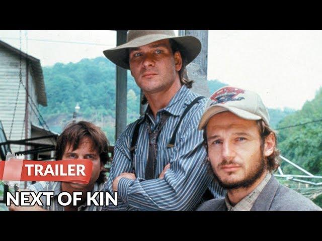 Next of Kin (1989) Trailer | Patrick Swayze | Liam Neeson