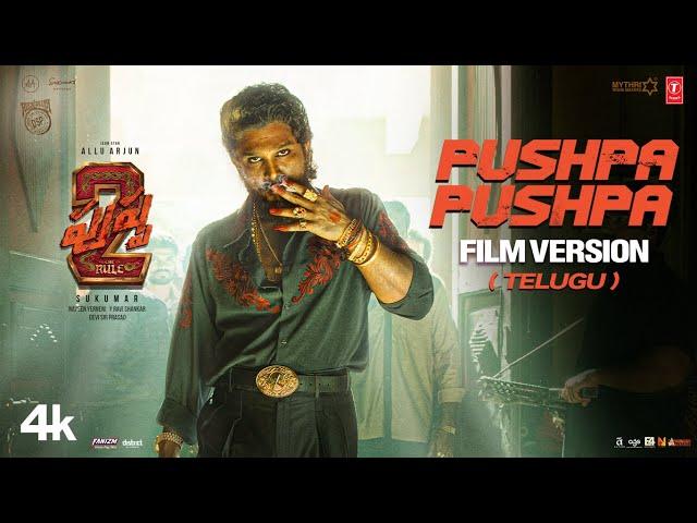 Full Video: PUSHPA PUSHPA (Telugu Film Version) - Pushpa 2 The Rule | Allu Arjun | Sukumar | DSP