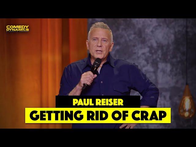 Getting Rid of Crap - Paul Reiser