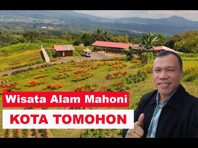 WISATA ALAM MAHONI KOTA TOMOHON