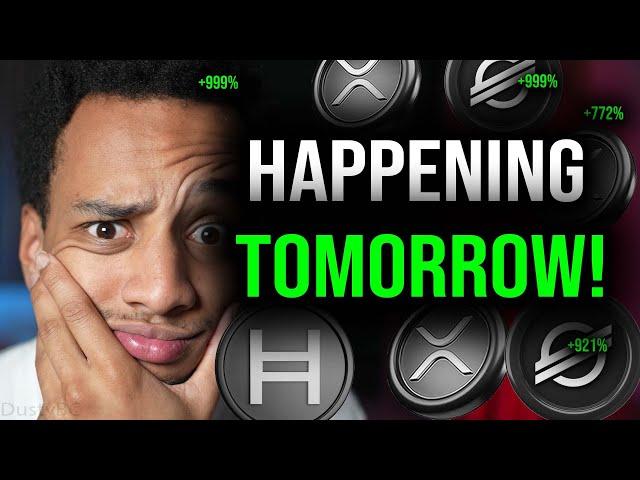 XRP XLM HBAR & BTC: THIS IS HAPPENING TOMORROW! [IN 12 HOURS!]