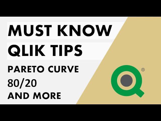 Qlik Sense - Must Know Tips #9 | Pareto Curve (80-20 rule) and more