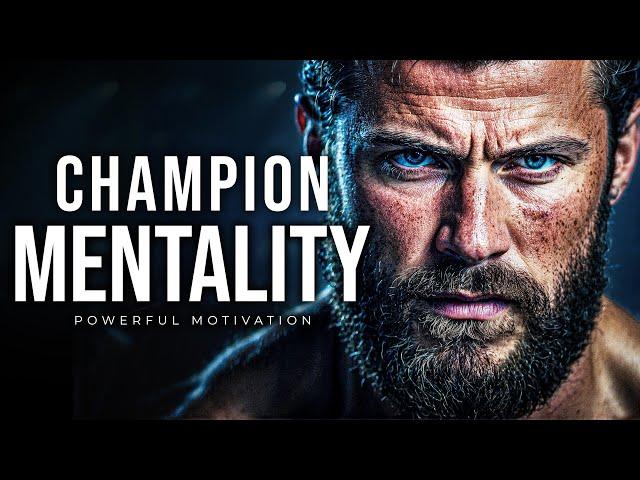 A CHAMPIONS MENTALITY - Best Most Powerful Motivational Speech Video EVER