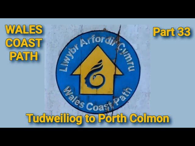 Wales Coast Path 33: Tudweiliog to Porth Colmon