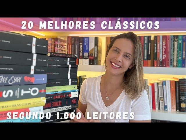 20 MELHORES LIVROS CLÁSSICOS (segundo 1.000 leitores)