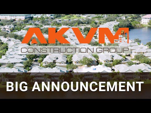 AKVM Construction Group announcement from our company President, Peyton Carr.