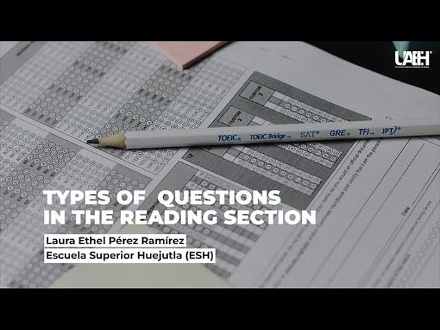 Types of Questions in the Reading Section