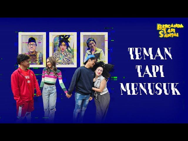 [FULL] TEMAN TAPI MENUSUK | BTS (24/08/24)