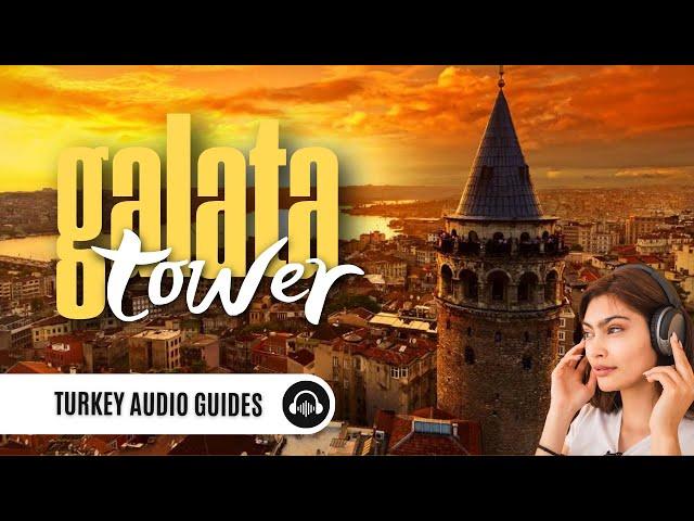 Galata Tower: The Most Iconic Landmark in Istanbul!