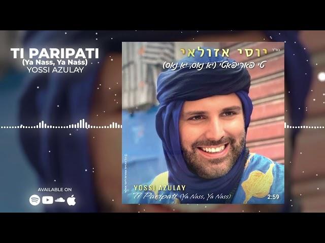 Yossi Azulay - Ti Paripati (Prod. by Mushon Atia)