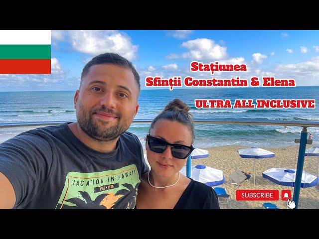 Bulgaria la ULTRA ALL INCLUSIVE in Stațiunea Sfinții Constantin și Elena