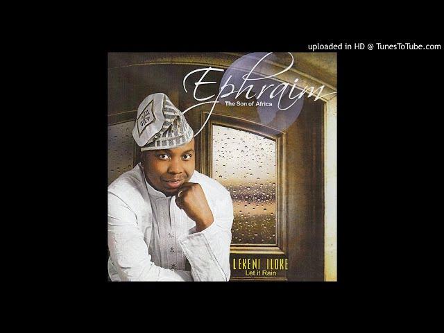 Ephraim The Son Of Africa - Lekeni Iloke Ft Mweshi Mulusa (Official Audio)