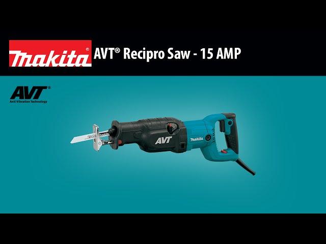 MAKITA AVT® Recipro Saw - 15 AMP (JR3070CT)