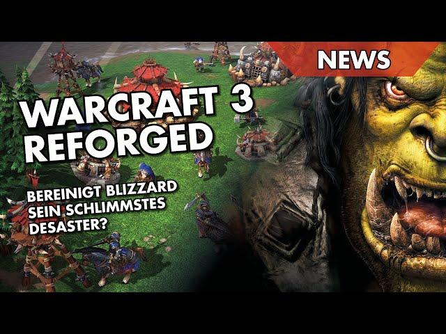 Bereinigt Blizzard sein größtes Desaster? - Warcraft 3 Reforged 2.0