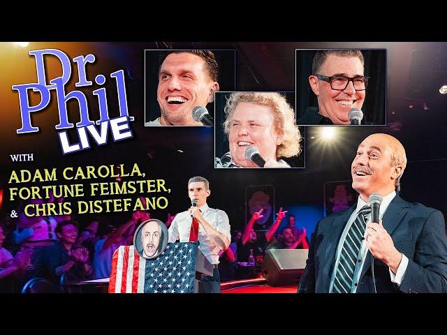 Dr. Phil LIVE! With Adam Carolla, Fortune Feimster, Chris Distefano