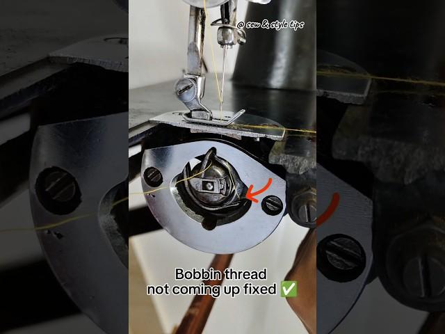 Bobbin thread not coming up problem fixed  #sewingtipsandtricks #sewingmachinerepair #sewinghacks