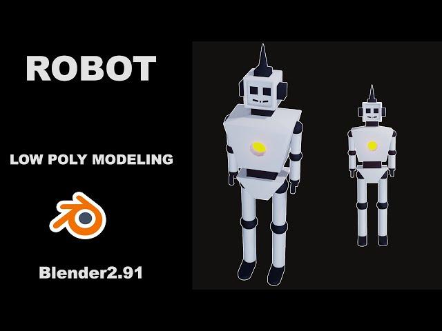 low poly robot modeling in blender 2.91